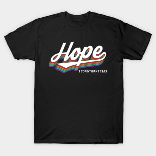 HOPE 1 Corinthians 13:13 T-Shirt